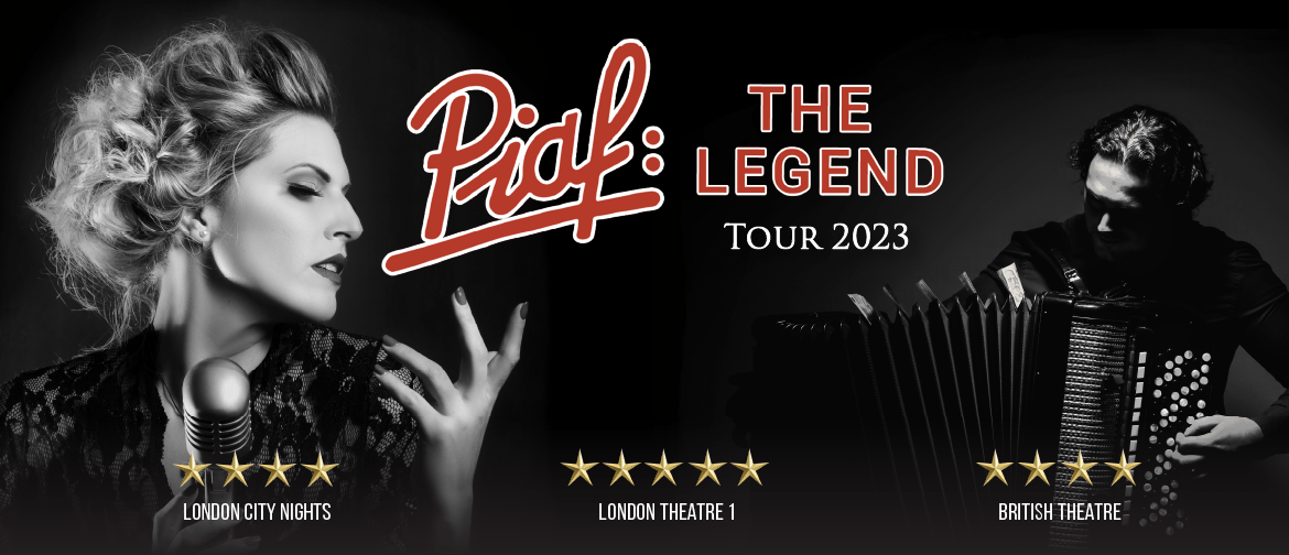 Piaf: The Legend