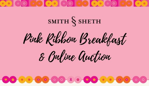 Smith & Sheth Pink Ribbon Breakfast